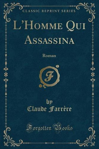 L'Homme Qui Assassina