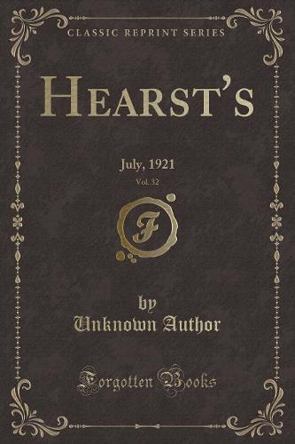 Hearst's, Vol. 32