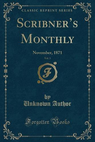 Scribner's Monthly, Vol. 3
