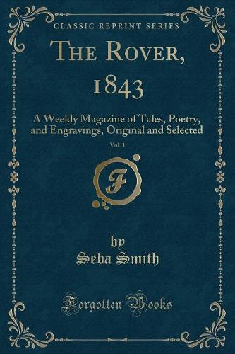 The Rover, 1843, Vol. 1