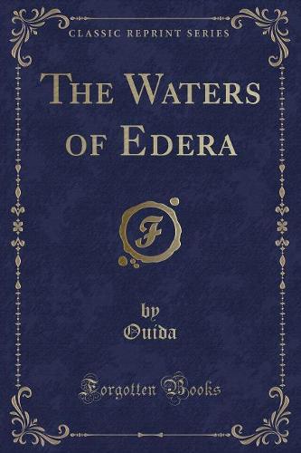 The Waters of Edera (Classic Reprint)