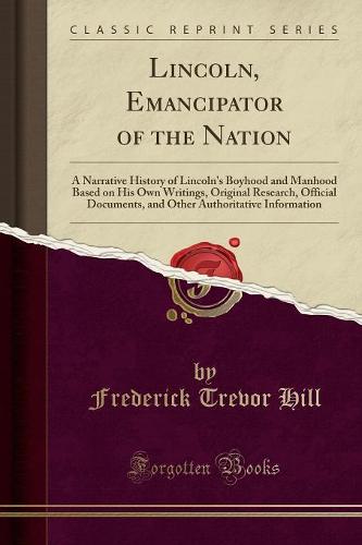 Lincoln, Emancipator of the Nation