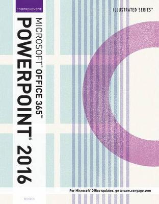 Illustrated Microsoft Office 365 & PowerPoint 2016