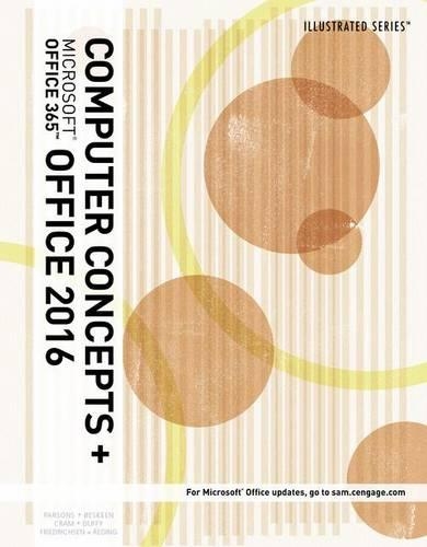 Illustrated Computer Concepts and Microsoft Office 365 & Office 2016