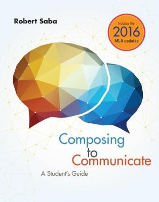 Composing to Communicate: A Student’s Guide