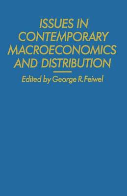 Issues in Contemporary Macroeconomics and Distribution