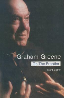 Graham Greene: On the Frontier 1988