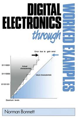 Digital Electronics Through Worked Examples