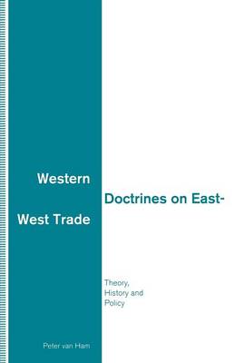 Western Doctrines on East-West Trade