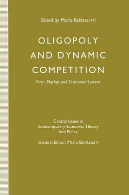 Oligopoly and Dynamic Competition