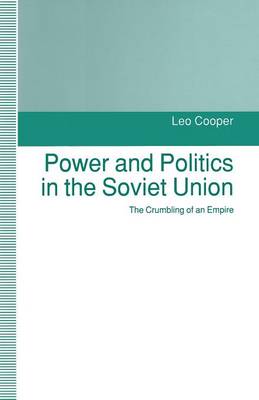 Power and Politics in the Soviet Union