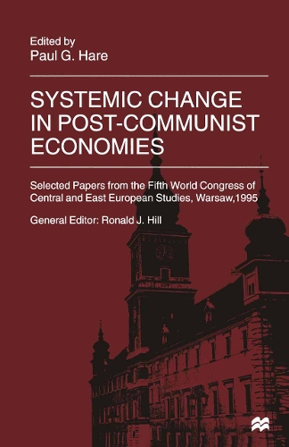 Systemic Change in Post-Communist Economies