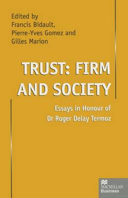 Trust: Firm and Society 1997