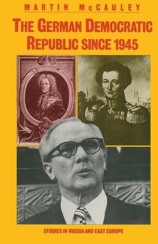 The German Democratic Republic since 1945