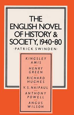 The English Novel of History and Society, 1940–80