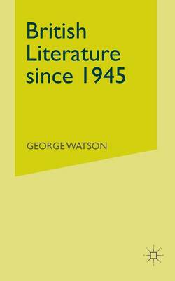 British Literature Since 1945 1991