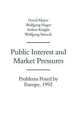 Public Interest and Market Pressures