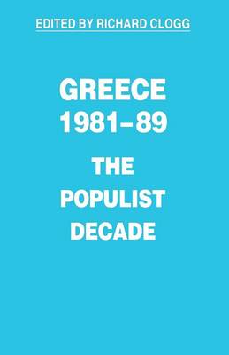 Greece, 1981-89: The Populist Decade