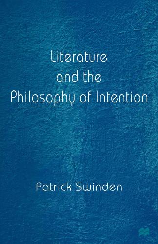 Literature and the Philosophy of Intention