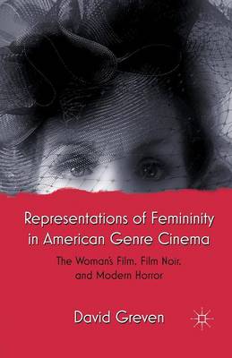 Representations of Femininity in American Genre Cinema 2011