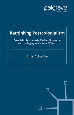 Rethinking Postcolonialism