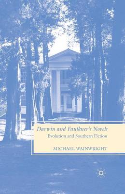 Darwin and Faulkner’s Novels