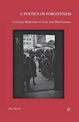 A Poetics of Forgiveness