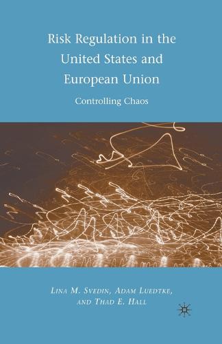 Risk Regulation in the United States and European Union