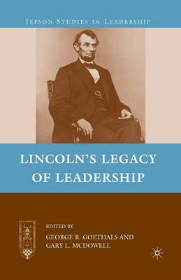 Lincoln’s Legacy of Leadership