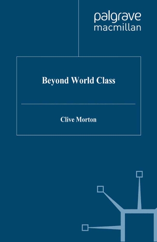 Beyond World Class