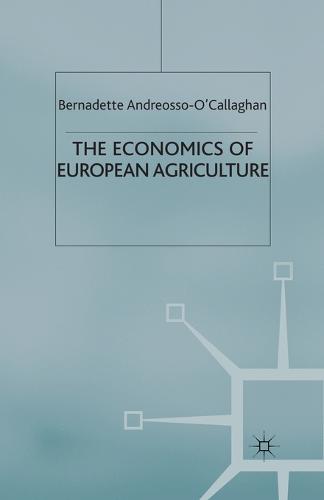 The Economics of European Agriculture