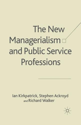 The New Managerialism and Public Service Professions