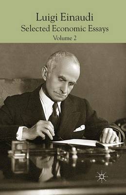 Luigi Einaudi: Selected Economic Essays