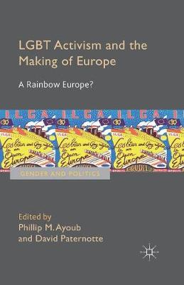 LGBT Activism and the Making of Europe