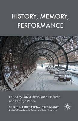 History, Memory, Performance