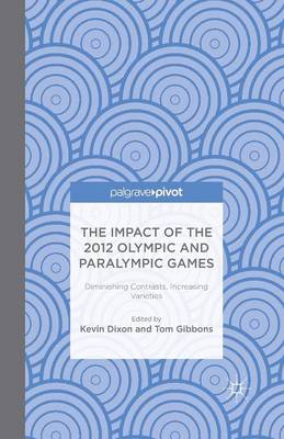 The Impact of the 2012 Olympic and Paralympic Games
