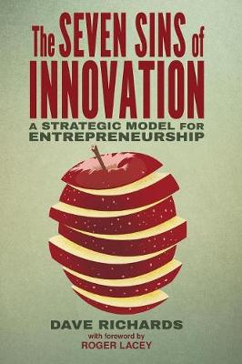 The Seven Sins of Innovation