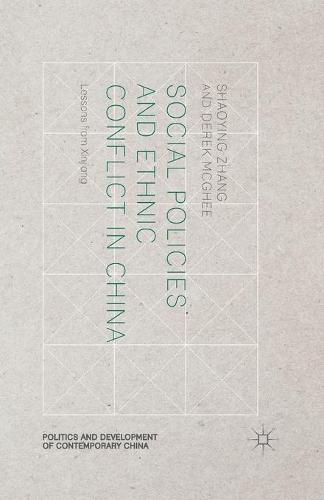 Social Policies and Ethnic Conflict in China