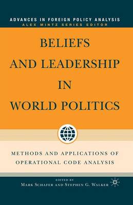 Beliefs and Leadership in World Politics