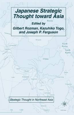 Japanese Strategic Thought toward Asia