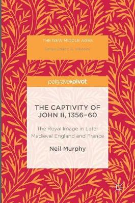The Captivity of John II, 1356-60