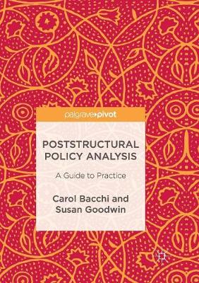 Poststructural Policy Analysis