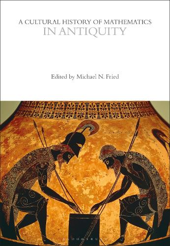A Cultural History of Mathematics in Antiquity
