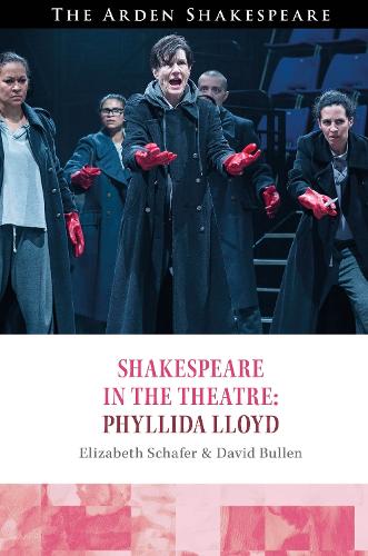 Shakespeare in the Theatre Phyllida Lloyd