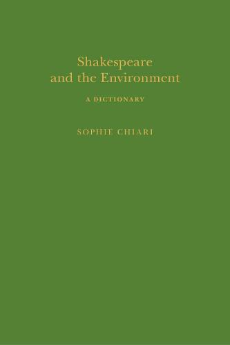 Shakespeare and the Environment: A Dictionary