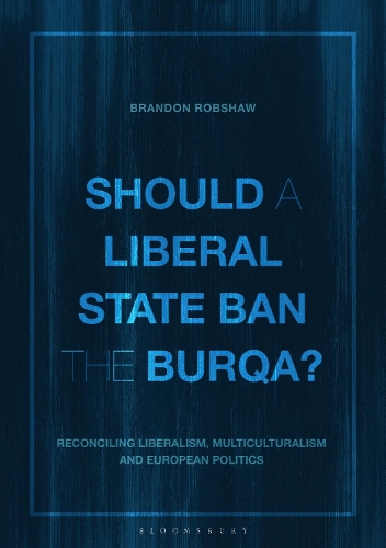 Should a Liberal State Ban the Burqa?