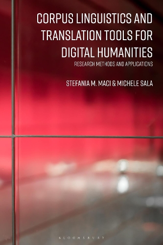 Corpus Linguistics and Translation Tools for Digital Humanities