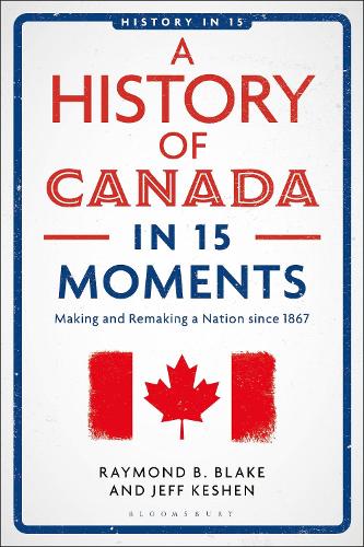 A History of Canada in 15 Moments