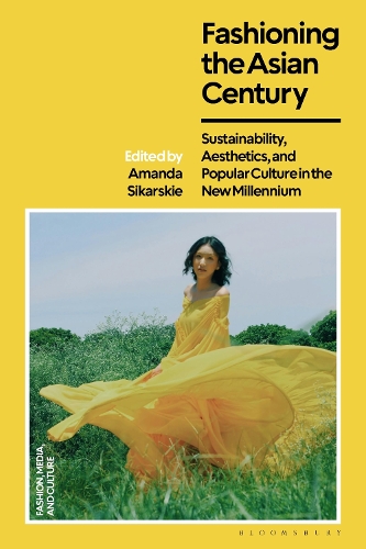 Fashioning the Asian Century