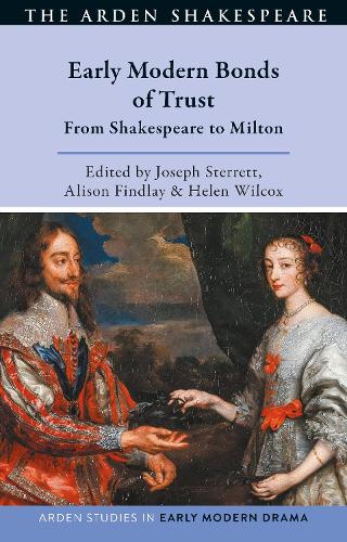 Early Modern Bonds of Trust